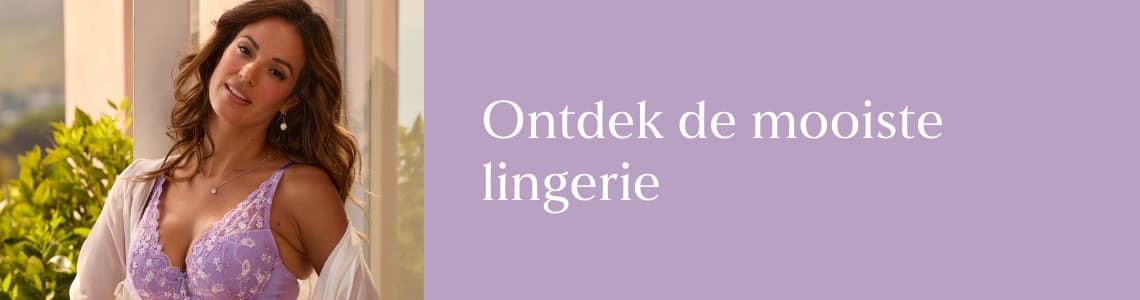 Ontdek de mooiste lingerie