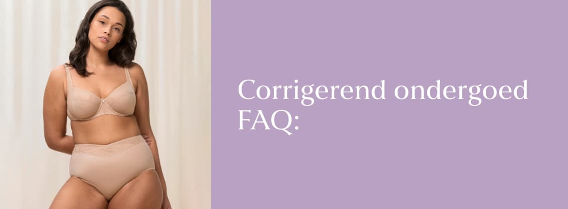 FAQ corrigerend ondergoed