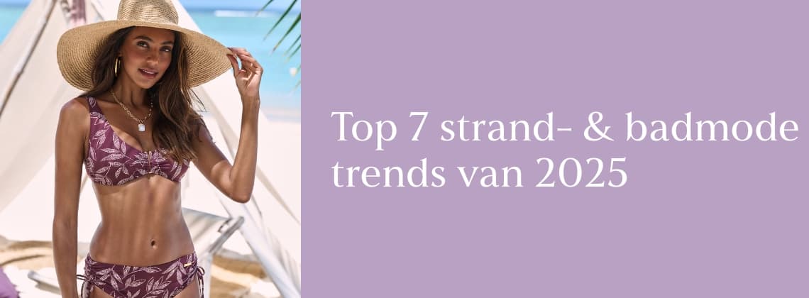 Top 7 strand en badmode trends